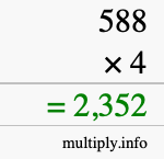 How to calculate 588 times 4 using long multiplication How to calculate 588 times 4 using long multiplication