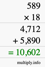 How to calculate 589 times 18 using long multiplication How to calculate 589 times 18 using long multiplication
