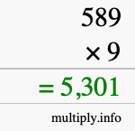 How to calculate 589 times 9 using long multiplication How to calculate 589 times 9 using long multiplication