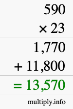 How to calculate 590 times 23 using long multiplication How to calculate 590 times 23 using long multiplication