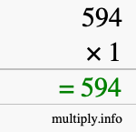 How to calculate 594 times 1 using long multiplication How to calculate 594 times 1 using long multiplication