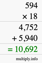 How to calculate 594 times 18 using long multiplication How to calculate 594 times 18 using long multiplication