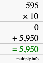 How to calculate 595 times 10 using long multiplication