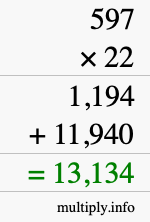 How to calculate 597 times 22 using long multiplication