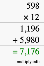 How to calculate 598 times 12 using long multiplication How to calculate 598 times 12 using long multiplication