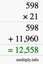 How to calculate 598 times 21 using long multiplication