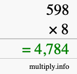 How to calculate 598 times 8 using long multiplication How to calculate 598 times 8 using long multiplication