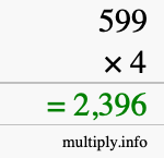 How to calculate 599 times 4 using long multiplication How to calculate 599 times 4 using long multiplication