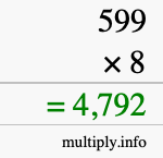 How to calculate 599 times 8 using long multiplication How to calculate 599 times 8 using long multiplication