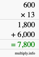 How to calculate 600 times 13 using long multiplication How to calculate 600 times 13 using long multiplication