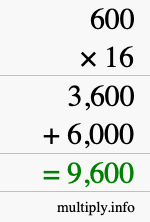 How to calculate 600 times 16 using long multiplication How to calculate 600 times 16 using long multiplication