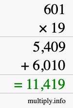 How to calculate 601 times 19 using long multiplication How to calculate 601 times 19 using long multiplication