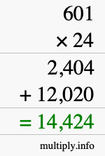 How to calculate 601 times 24 using long multiplication How to calculate 601 times 24 using long multiplication