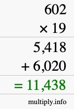 How to calculate 602 times 19 using long multiplication