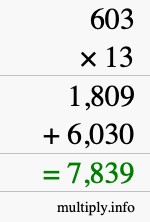 How to calculate 603 times 13 using long multiplication How to calculate 603 times 13 using long multiplication