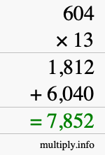 How to calculate 604 times 13 using long multiplication How to calculate 604 times 13 using long multiplication