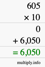 How to calculate 605 times 10 using long multiplication