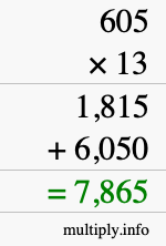 How to calculate 605 times 13 using long multiplication How to calculate 605 times 13 using long multiplication