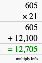How to calculate 605 times 21 using long multiplication How to calculate 605 times 21 using long multiplication