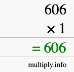 How to calculate 606 times 1 using long multiplication How to calculate 606 times 1 using long multiplication
