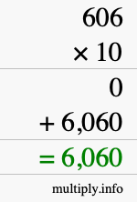 How to calculate 606 times 10 using long multiplication