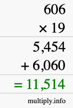 How to calculate 606 times 19 using long multiplication How to calculate 606 times 19 using long multiplication
