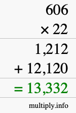 How to calculate 606 times 22 using long multiplication