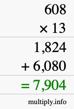 How to calculate 608 times 13 using long multiplication How to calculate 608 times 13 using long multiplication