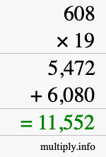 How to calculate 608 times 19 using long multiplication How to calculate 608 times 19 using long multiplication