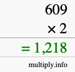 How to calculate 609 times 2 using long multiplication