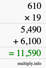 How to calculate 610 times 19 using long multiplication How to calculate 610 times 19 using long multiplication