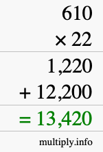 How to calculate 610 times 22 using long multiplication