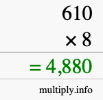 How to calculate 610 times 8 using long multiplication How to calculate 610 times 8 using long multiplication