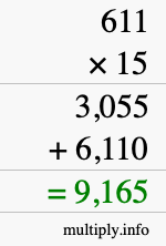 How to calculate 611 times 15 using long multiplication How to calculate 611 times 15 using long multiplication