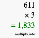 How to calculate 611 times 3 using long multiplication How to calculate 611 times 3 using long multiplication
