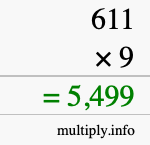 How to calculate 611 times 9 using long multiplication How to calculate 611 times 9 using long multiplication