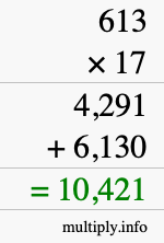 How to calculate 613 times 17 using long multiplication