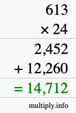 How to calculate 613 times 24 using long multiplication