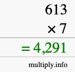 How to calculate 613 times 7 using long multiplication How to calculate 613 times 7 using long multiplication