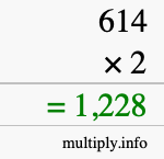 How to calculate 614 times 2 using long multiplication