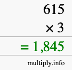 How to calculate 615 times 3 using long multiplication How to calculate 615 times 3 using long multiplication