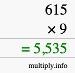 How to calculate 615 times 9 using long multiplication How to calculate 615 times 9 using long multiplication