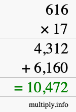 How to calculate 616 times 17 using long multiplication How to calculate 616 times 17 using long multiplication