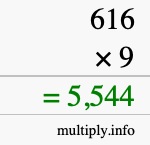 How to calculate 616 times 9 using long multiplication How to calculate 616 times 9 using long multiplication