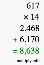 How to calculate 617 times 14 using long multiplication