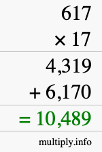 How to calculate 617 times 17 using long multiplication How to calculate 617 times 17 using long multiplication