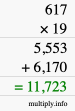 How to calculate 617 times 19 using long multiplication