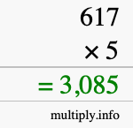 How to calculate 617 times 5 using long multiplication How to calculate 617 times 5 using long multiplication