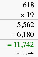 How to calculate 618 times 19 using long multiplication