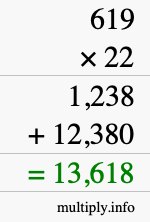 How to calculate 619 times 22 using long multiplication